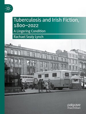 cover image of Tuberculosis and Irish Fiction, 1800–2022